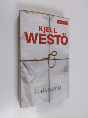 Kjell Westö : Halkeamia : valikoituja tekstejä 1986-2011