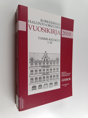 Korkeimman hallinto-oikeuden vuosikirja 2010, Tammi-kesäk...
