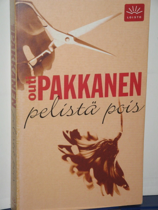 Outi Pakkanen : pelistä pois