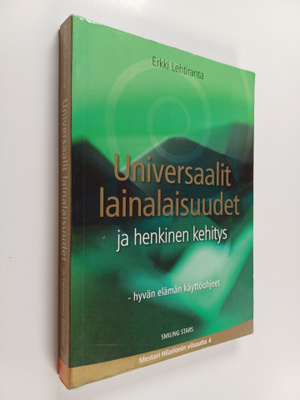 Erkki Lehtiranta : Universaalit lainalaisuudet ja henkine...