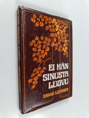 Erkki Leminen : Ei hän sinusta luovu