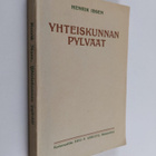 Henrik Ibsen : Yhteiskunnan pylväät : nelinäytöksinen näy... - pikkukuva 1