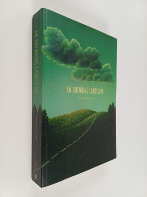 Toomas Vint : An Unending Landscape
