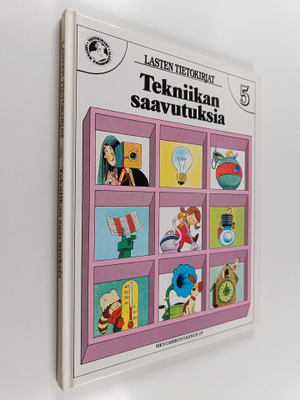 Tony Wolf : Lasten tietokirjat 5 : Tekniikan saavutuksia