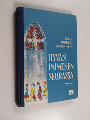 Eelis Gideon Gulin : Hyvän paimenen seurassa : kansalaisk...