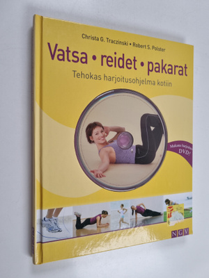 Christa G. Traczinski : Vatsa, reidet, pakarat : tehokas ...