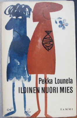 Pekka Lounela: Iloinen nuori mies, Tammi 1961. 142 s.