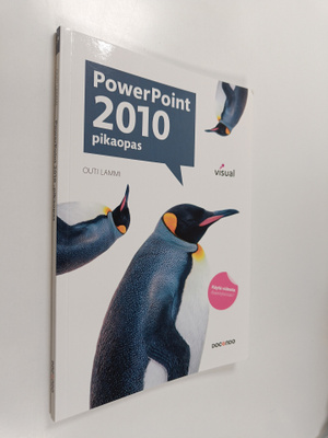 Outi Lammi : PowerPoint 2010 : pikaopas