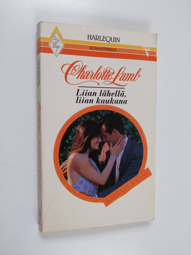 Charlotte Lamb : Liian lähellä, liian kaukana