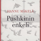 Hannu Mäkelä: Pushkinin enkeli - pikkukuva 1