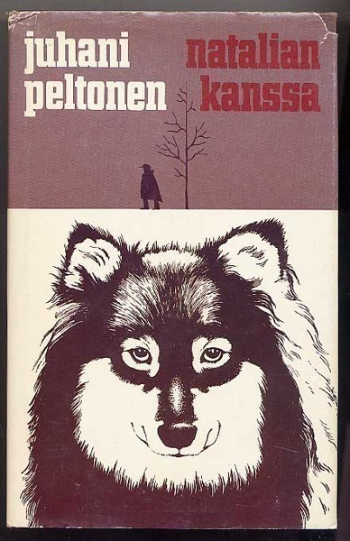 Peltonen, Juhani: Natalian kanssa: Valiokoiruuksia (1981)