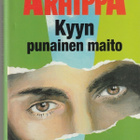 Pirkko Arhippa, Kyyn punainen maito - pikkukuva 1
