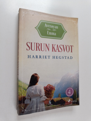 Harriet Hegstad : Surun kasvot