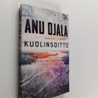 Anu Ojala : Kuolinsoitto - pikkukuva 1