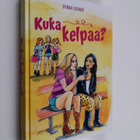 Donna Cooner : Kuka kelpaa? - pikkukuva 1