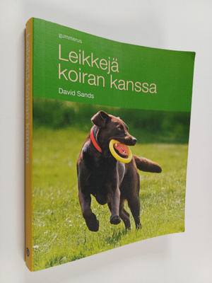 David Sands : Leikkejä koiran kanssa