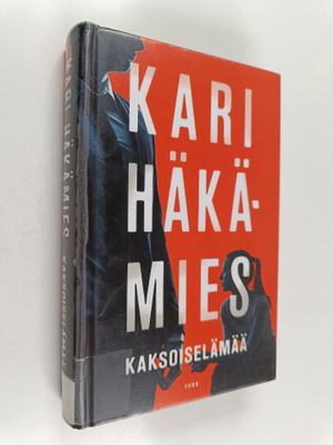 Kari Häkämies : Kaksoiselämää
