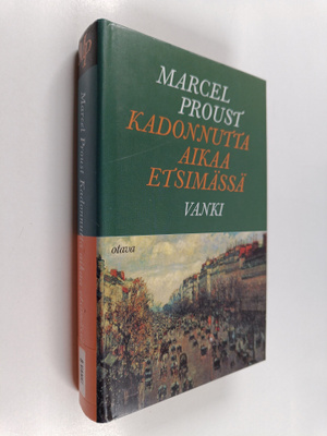 Marcel Proust : Kadonnutta aikaa etsimässä 8 : Vanki