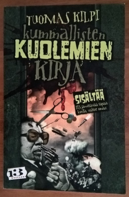 Tuomas Kilpi: Kummallisten kuolemien kirja