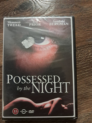 Possessed by the night