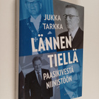 Jukka Tarkka : Lännen tiellä : Paasikivestä Niinistöön - pikkukuva 1