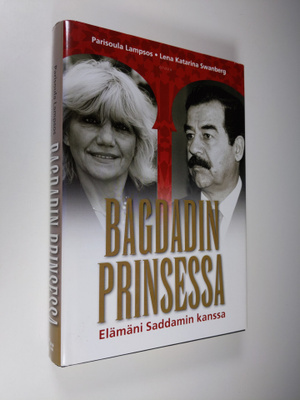 Parisoula Lampsos : Bagdadin prinsessa : elämäni Saddamin...