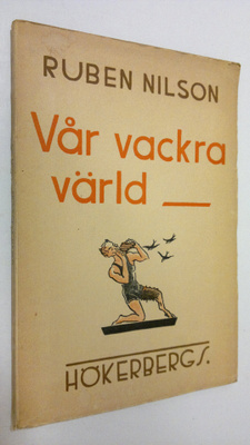Ruben Nilson : Vår vackra värld