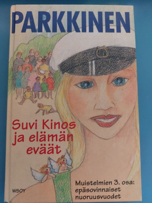 Jukka Parkkinen: Suvi Kinos ja elämän eväät