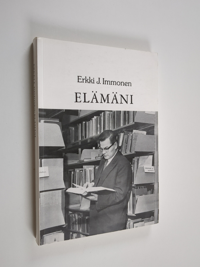 Erkki J. Immonen : Elämäni (signeerattu)