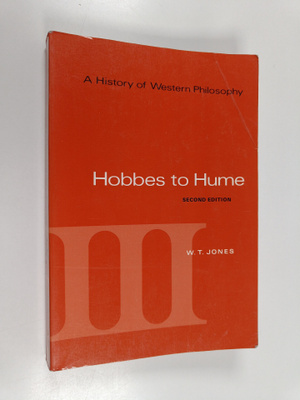 W. T. Jones : A history of Western philosophy 3 - Hobbes ...