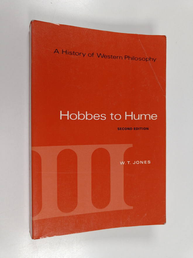 W. T. Jones : A history of Western philosophy 3 - Hobbes ...