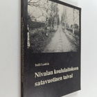 Soili Lankia : Nivalan koululaitoksen satavuotinen taival - pikkukuva 1