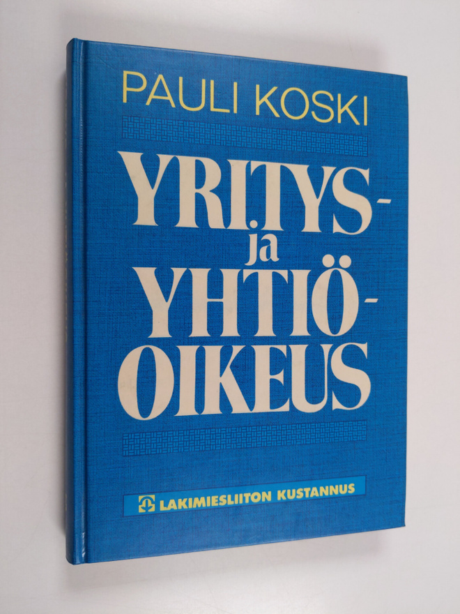 Pauli Koski : Yritys ja yhtiöoikeus