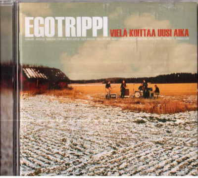 EGOTRIPPI VIELÄ KOITTAA UUSI AIKA