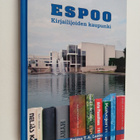 Espoo : kirjailijoiden kaupunki : Espoon kirjailijoiden 4... - pikkukuva 1