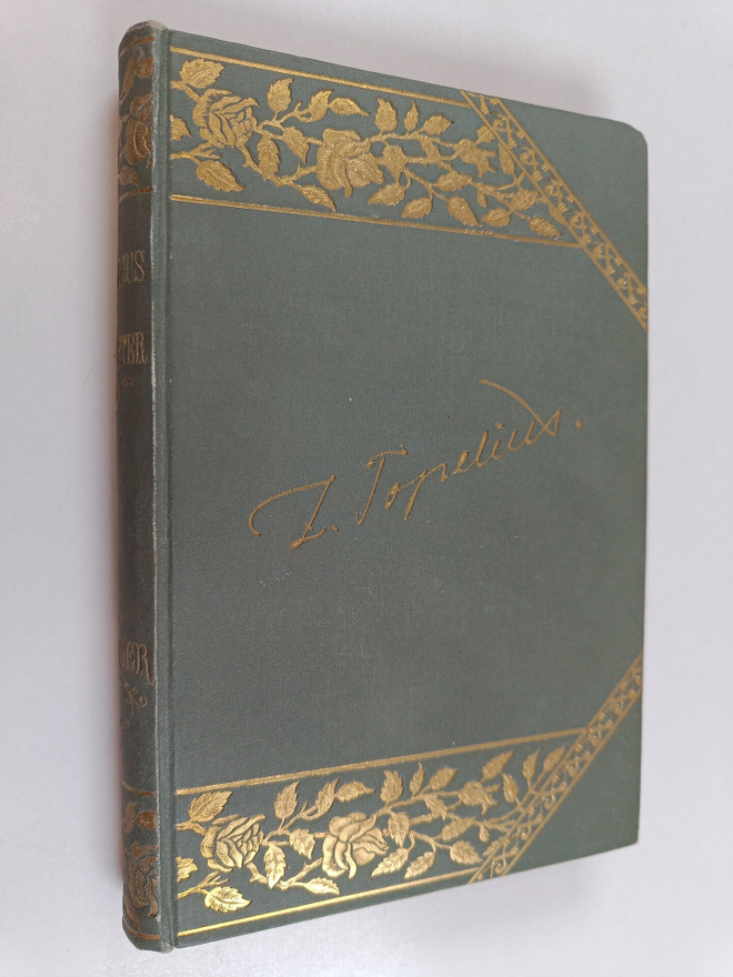 Zachris Topelius : Sånger : Tredje bandet : 1867-1878