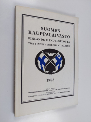 Suomen kauppalaivasto 1983 = Finlands handelsflotta = The...