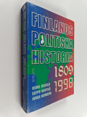 Osmo Jussila : Finlands politiska historia 1809-1998