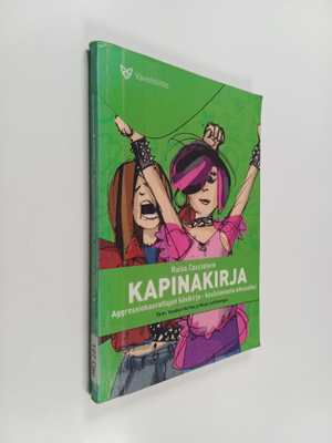 Raisa Cacciatore : Kapinakirja : aggressiokasvattajan käs...
