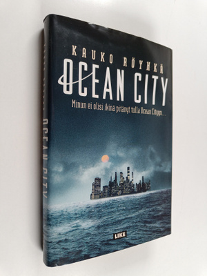 Kauko Röyhkä : Ocean City