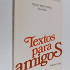 Eila Kautto : Textos para amigos : espanjan kielen lukemisto - pikkukuva 1