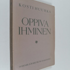 Kosti Huuhka : Oppiva ihminen : tutkimus aikuisten kasvat... - pikkukuva 1