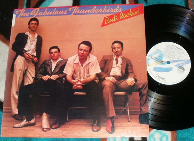 THE FABULOUS THUNDERBIRDS ~ Butt Rockin' ~ LP