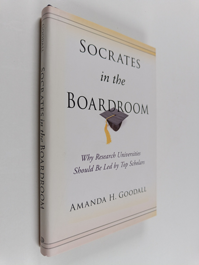 Amanda Goodall : Socrates in the boardroom : why research...