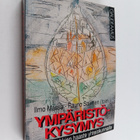 Ilmo ym. (toim.) Massa : Ympäristökysymys : ympäristöuhki... - pikkukuva 1