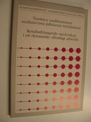 Tuottava osallistuminen uudistuvassa julkisessa työelämäs...