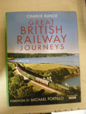 Charlie Bunce: Great British Railway Journeys
