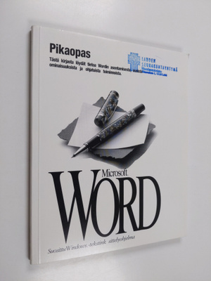 Microsoft(r) Word pikaopas : tekstinkäsittelyohjelma vers...