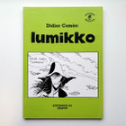 Didier Comes: Lumikko (Jalava, 1. painos 1984) - pikkukuva 1