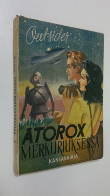Outsider : Atorox Merkuriuksessa : mielikuvitusromaani